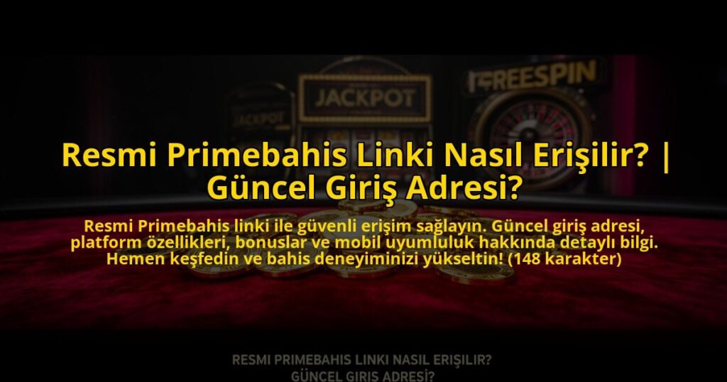 Resmi-Primebahis-Linki-Nasil-Erisilir-Guncel-Giris-Adresi-overlay-1772883232.jpg